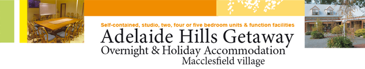 Adelaide Hills Getaway Accommodation, Macclesfield village
